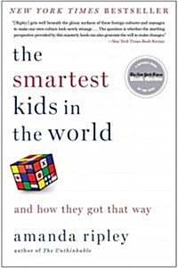 The Smartest Kids in the World: And How They Got That Way (Paperback)