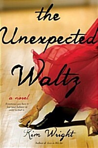 The Unexpected Waltz (Hardcover)