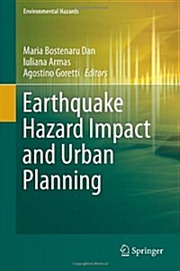 Earthquake Hazard Impact and Urban Planning (Hardcover, 2014)