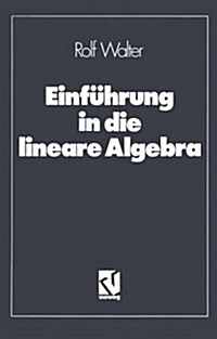 Einf?rung in Die Lineare Algebra (Paperback, 3, 3. Aufl. 1990)