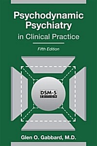 Psychodynamic Psychiatry in Clinical Practice (Hardcover, 5)