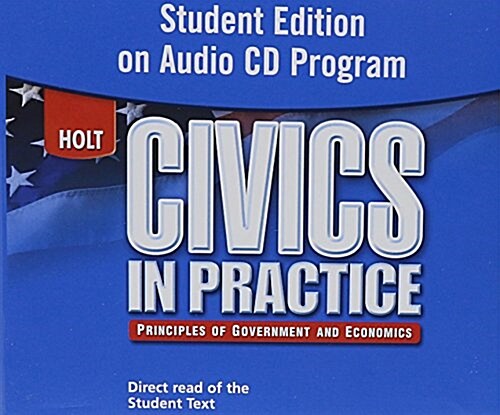 Civics in Practice: Principles of Government and Economics: Student Edition on Audio CD-ROM (Audio CD)