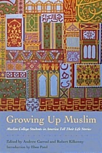 Growing Up Muslim (Paperback)