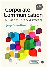 Corporate Communication : A Guide to Theory and Practice (Paperback, 4 Rev ed)