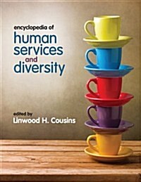 Encyclopedia of Human Services and Diversity (Hardcover)