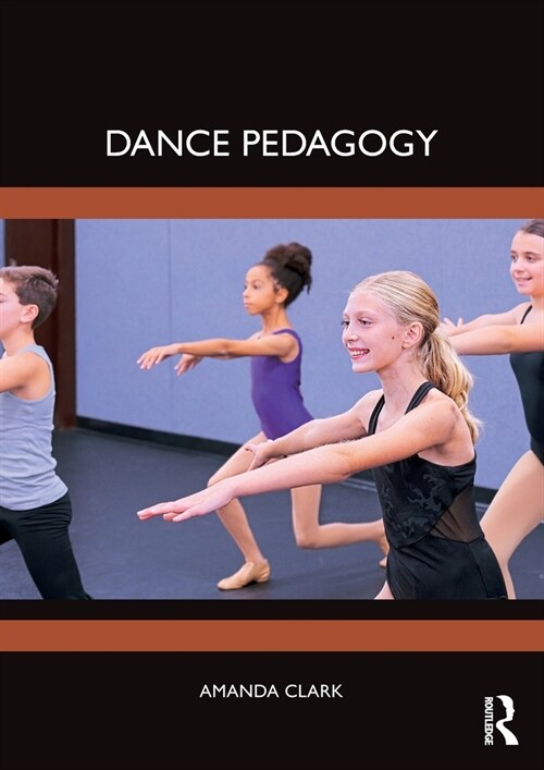 Dance Pedagogy (Paperback, 1)
