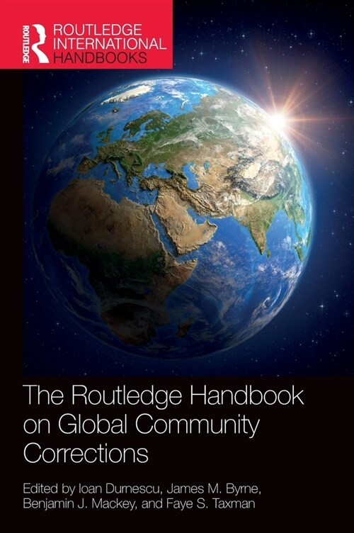 The Routledge Handbook on Global Community Corrections (Hardcover, 1)