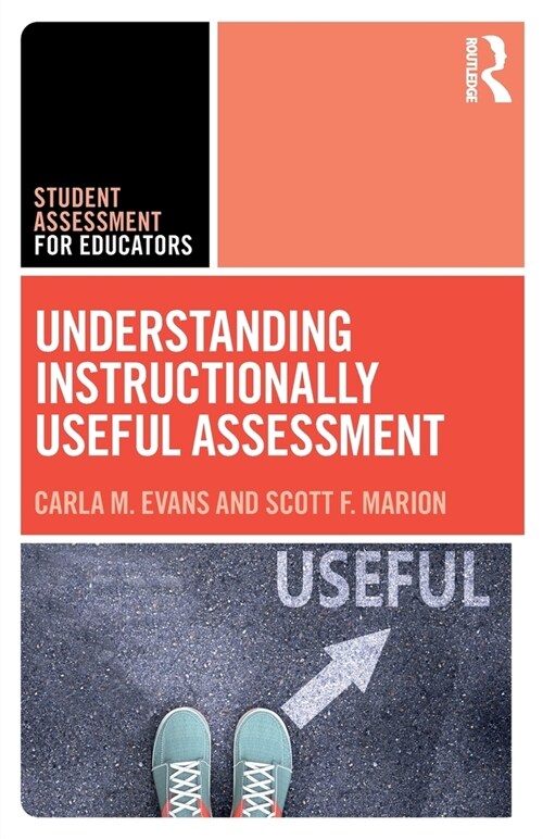 Understanding Instructionally Useful Assessment (Paperback, 1)