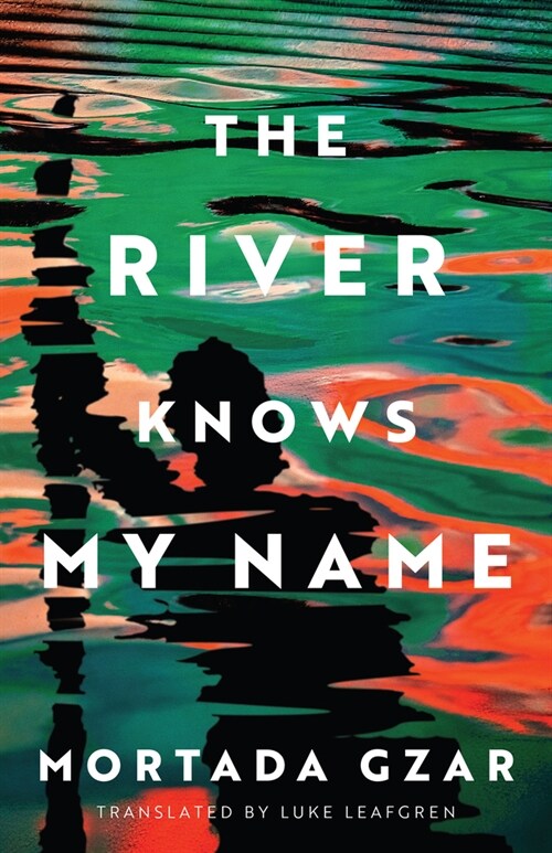 The River Knows My Name (Paperback)