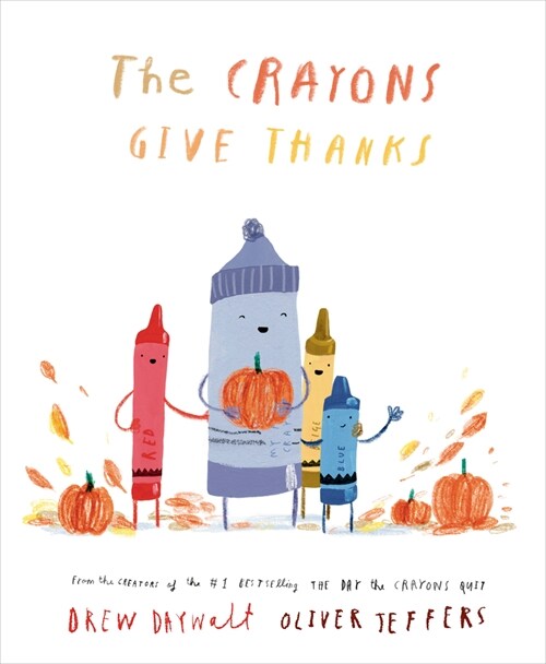 The Crayons Give Thanks (Hardcover)