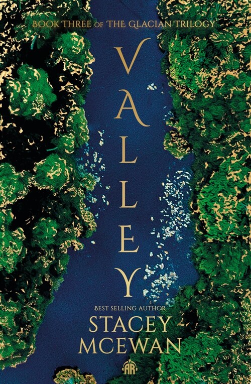 Valley : The Glacian Trilogy, Book III (Hardcover)