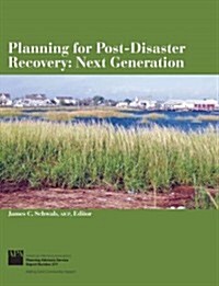 Planning for Post-Disaster Recovery: Next Generation (Paperback)