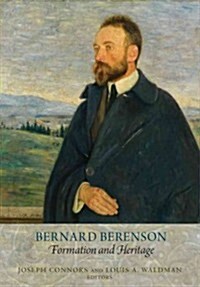 Bernard Berenson: Formation and Heritage (Paperback)