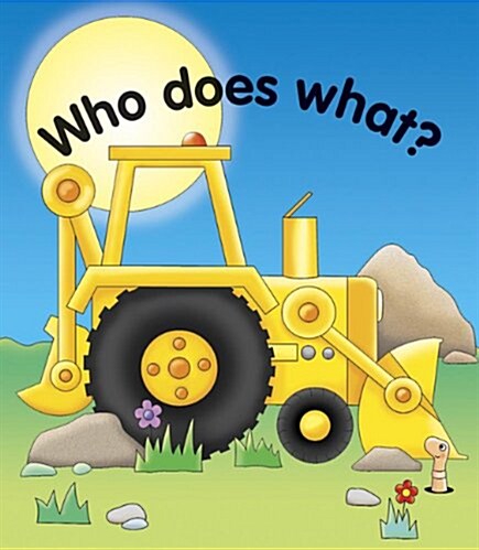 Pull the lever : Who does what? (Board Book)