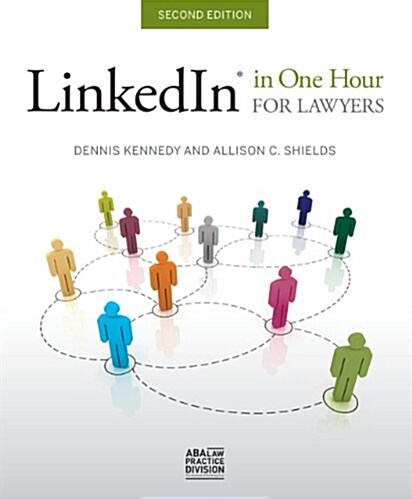 LinkedIn in One Hour for Lawyers (Paperback, 2)