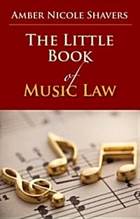 Little Book of Music Law (Paperback)