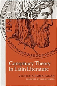 Conspiracy Theory in Latin Literature (Paperback)