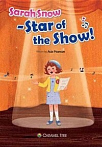 [중고] Sarah Snow - Star of the Show! (Paperback)