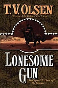 Lonesome Gun (Paperback)