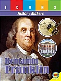 Benjamin Franklin (Library Binding)