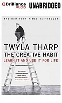 The Creative Habit: Learn It and Use It for Life (Audio CD)