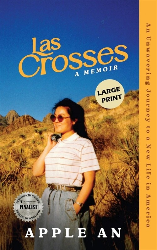 Las Crosses: An Unwavering Journey to a New Life in America (Large Print) (Hardcover)
