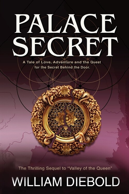 Palace Secret: A Tale of Love, Adventure and the Secret Behind the Door (Paperback)