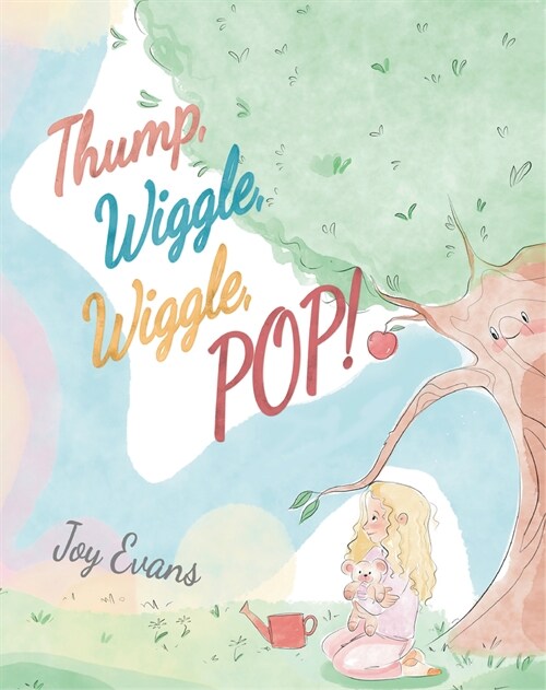 Thump, Wiggle, Wiggle, Pop! (Paperback)