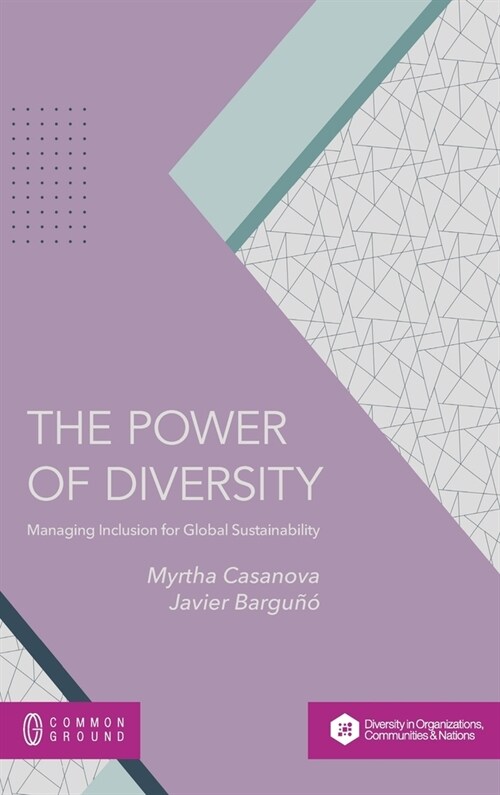 The Power of Diversity: Managing Inclusion for Global Sustainability (Hardcover)
