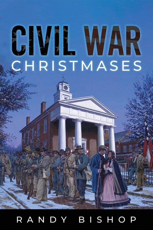 Civil War Christmases (Paperback)