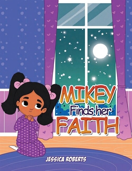 Mikey Finds her Faith (Paperback)