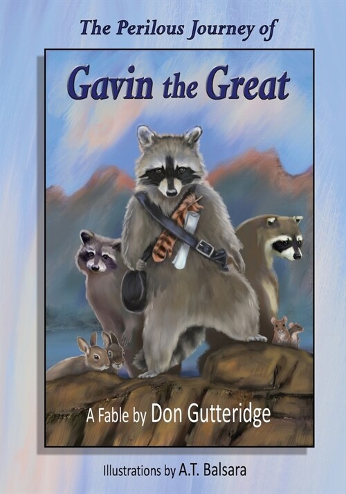 The Perilous Journey of Gavin the Great (Paperback)