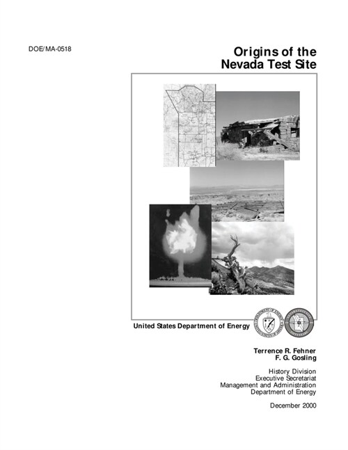 Origins of the Nevada Test Site (DOE/ MA-0518) (Paperback)