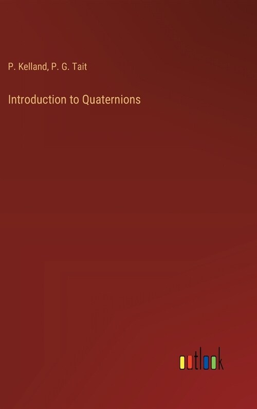 Introduction to Quaternions (Hardcover)