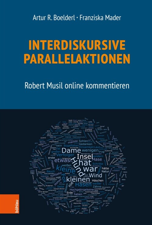 Interdiskursive Parallelaktionen: Robert Musil Online Kommentieren (Hardcover)