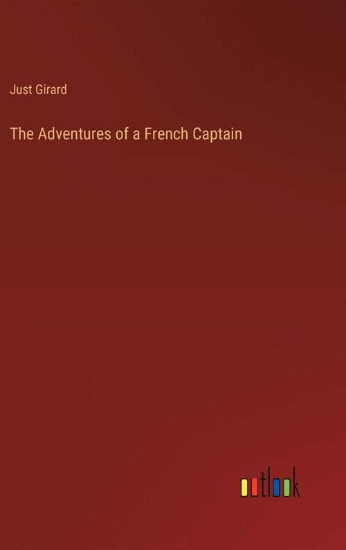 The Adventures of a French Captain (Hardcover)