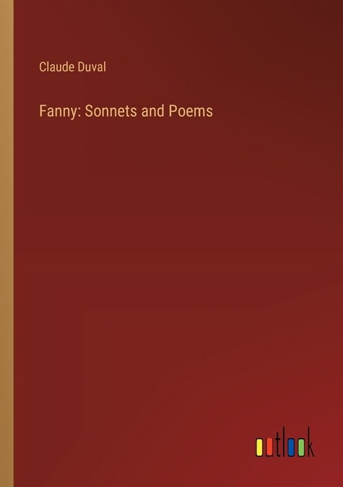 Fanny: Sonnets and Poems (Paperback)