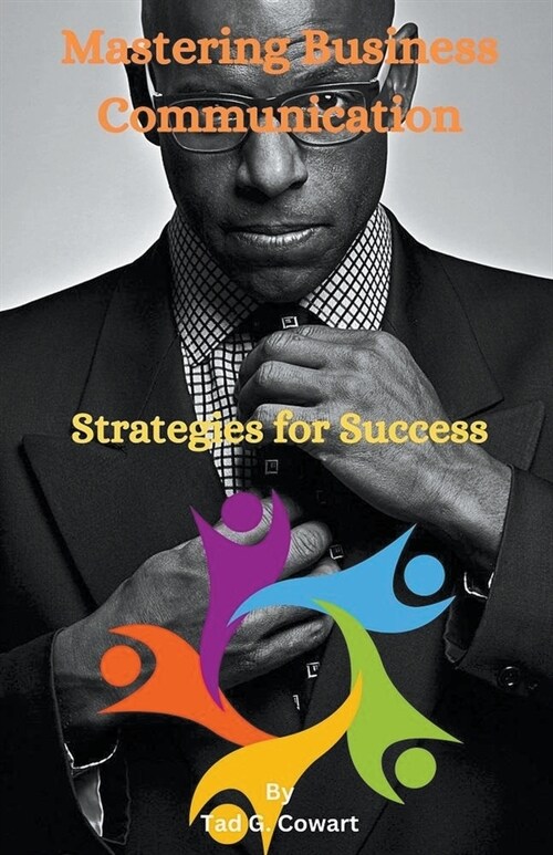 Mastering Business Communication (Paperback)