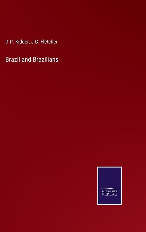 Brazil and Brazilians (Hardcover)