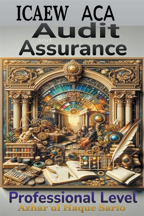 ICAEW ACA Audit and Assurance: Professional Level (Paperback)