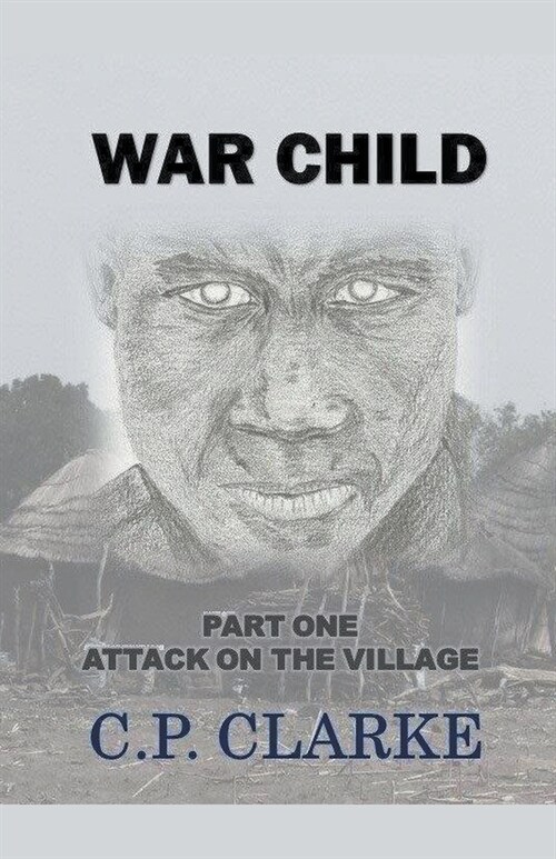 War Child - Attack On The Village (Paperback)