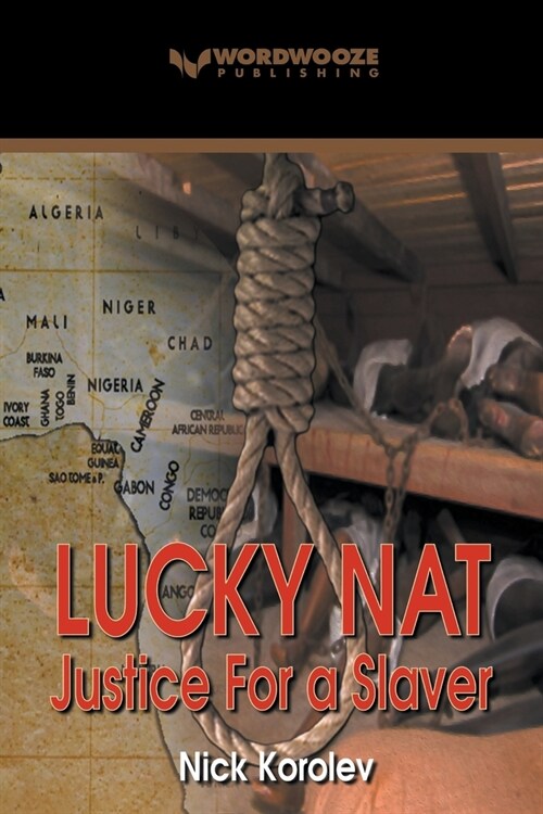 Lucky Nat: Justice for a Slaver (Paperback)