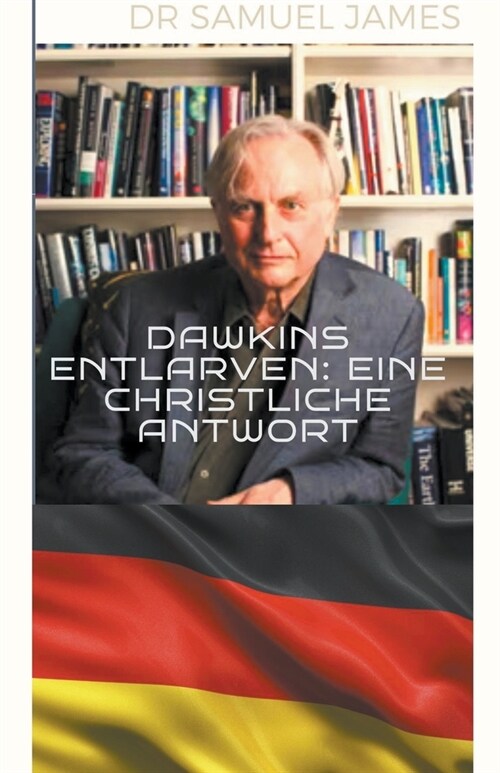 Dawkins Entlarven: Eine Christliche Antwort (Paperback)