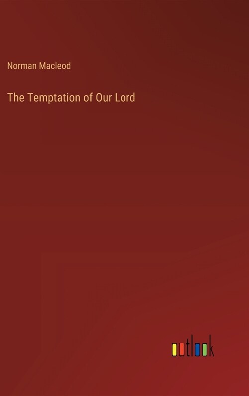 The Temptation of Our Lord (Hardcover)