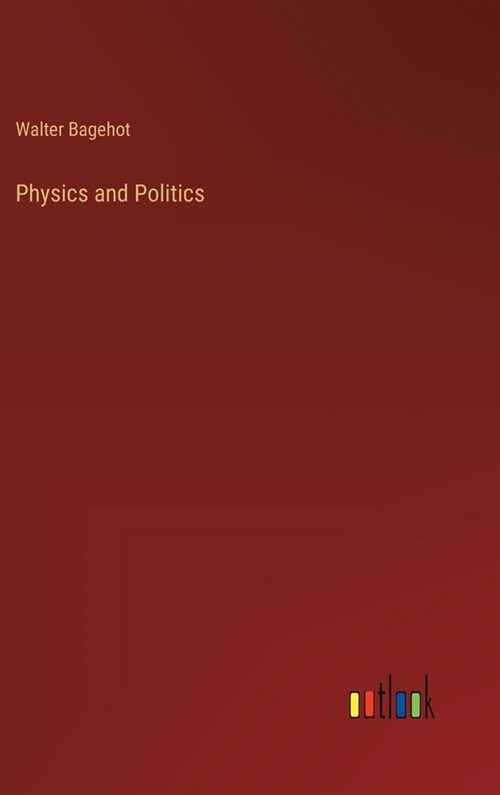 Physics and Politics (Hardcover)