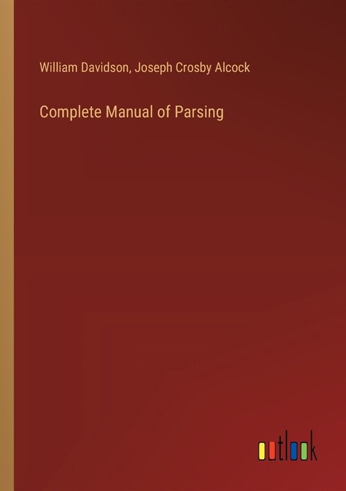 Complete Manual of Parsing (Paperback)