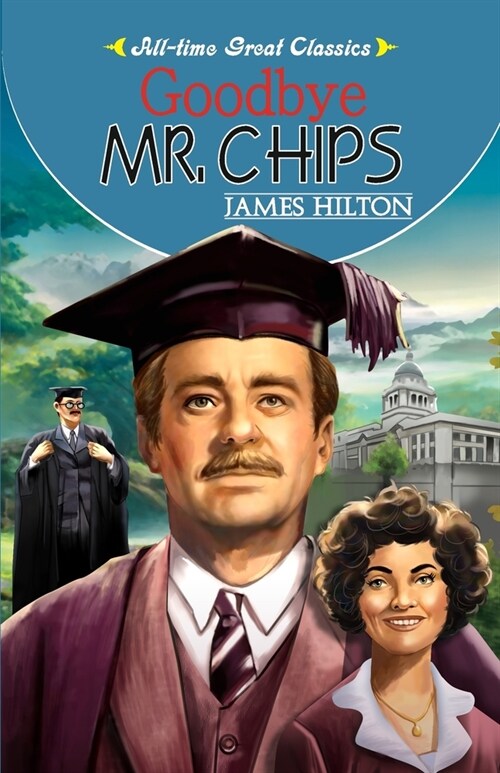 Goodbye Mr. Chips (Paperback)