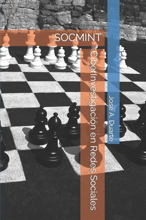 CiberInvestigaci? en Redes Sociales: Socmint (Paperback)
