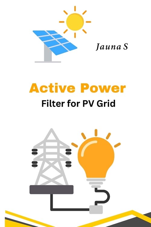 Active Power Filter For PV Grid (Paperback)