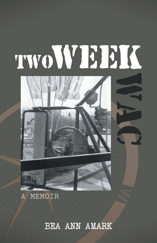 Two Week WAC: A Memoir (Paperback)